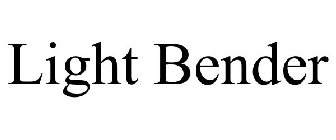 LIGHT BENDER