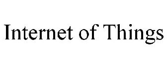 INTERNET OF THINGS