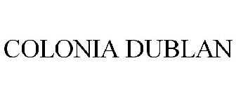 COLONIA DUBLAN