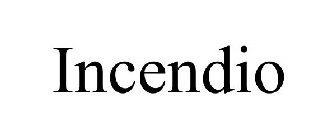 INCENDIO