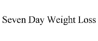 SEVEN DAY WEIGHT LOSS