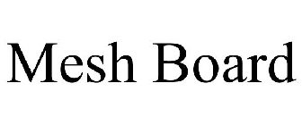 MESHBOARD