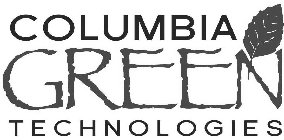 COLUMBIA GREEN TECHNOLOGIES