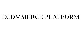 ECOMMERCE PLATFORM
