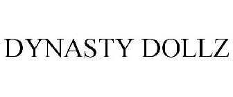DYNASTY DOLLZ