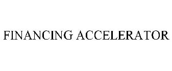 FINANCING ACCELERATOR