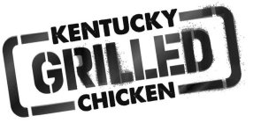 KENTUCKY GRILLED CHICKEN