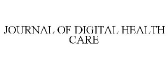 JOURNAL OF DIGITAL HEALTH CARE