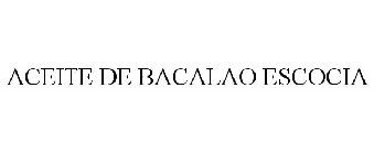 ACEITE DE BACALAO ESCOCIA