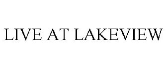 LIVE AT LAKEVIEW