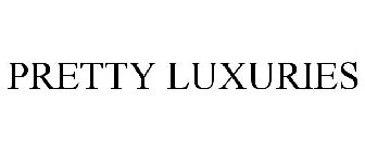 PRETTY LUXURIES