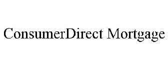 CONSUMERDIRECT MORTGAGE