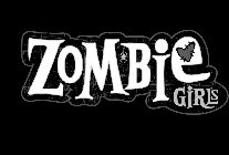 ZOMBIE GIRLS