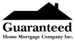 GUARANTEED HOME MORTGAGE COMPANY INC.