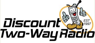 DISCOUNT TWO-WAY RADIO, EST 1997