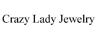 CRAZY LADY JEWELRY
