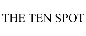 THE TEN SPOT