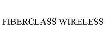 FIBERCLASS WIRELESS