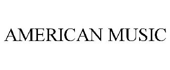 AMERICAN MUSIC
