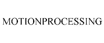 MOTIONPROCESSING