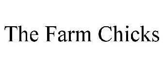 THE FARM CHICKS