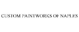 CUSTOM PAINTWORKS OF NAPLES