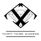 TT THIRTY THIRD DIAMOND