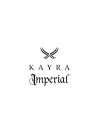 KAYRA IMPERIAL