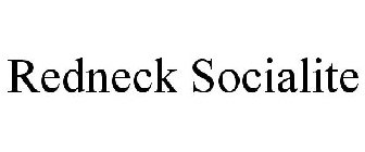 REDNECK SOCIALITE