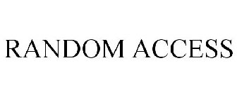 RANDOM ACCESS