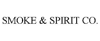 SMOKE & SPIRIT CO.
