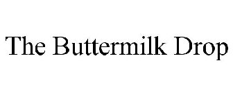 THE BUTTERMILK DROP