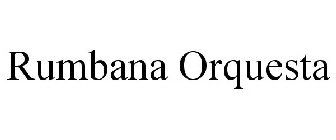 RUMBANA ORQUESTA