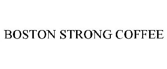 BOSTON STRONG COFFEE