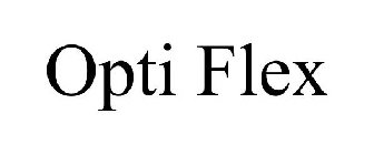 OPTI FLEX