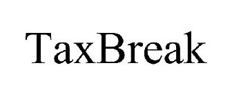 TAXBREAK