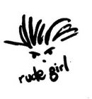 RUDE GIRL