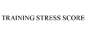 TRAINING STRESS SCORE