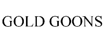 GOLD GOONS