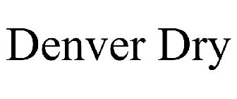 DENVER DRY
