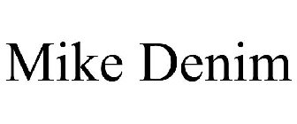 MIKE DENIM