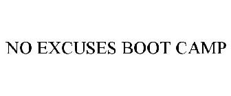 NO EXCUSES BOOT CAMP