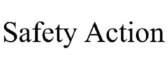 SAFETY ACTION