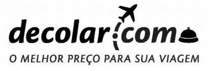 DECOLAR.COM O MELHOR PREÇO PARA SUA VIAGEM