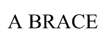 A BRACE