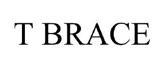 T BRACE