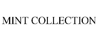 MINT COLLECTION