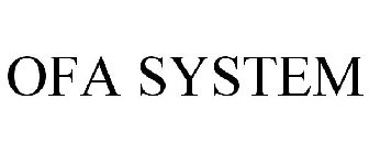 OFA SYSTEM