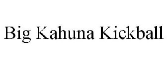 BIG KAHUNA KICKBALL