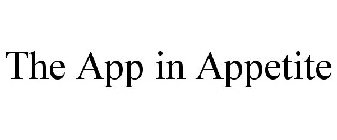 THE APP IN APPETITE